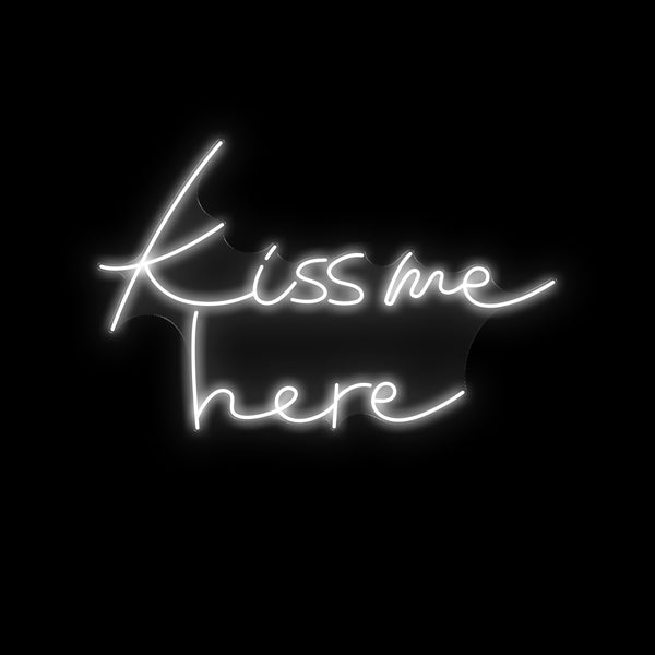 Kiss me here