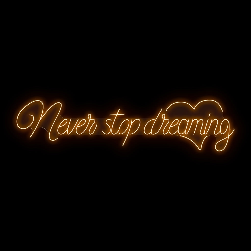 Never Stop Dreaming