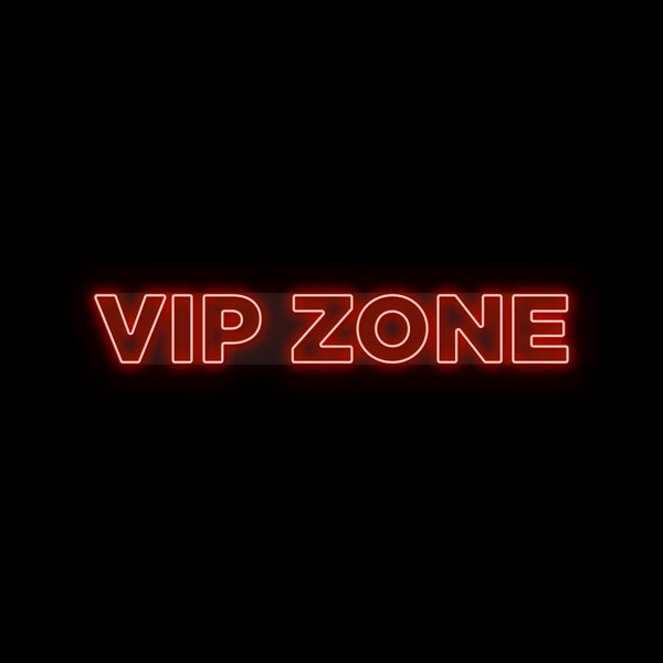 VIP zone