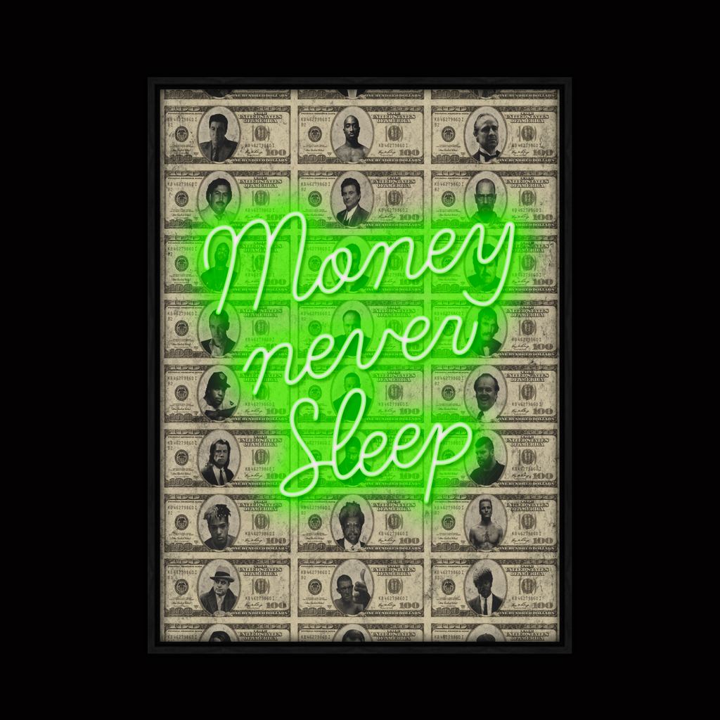 MONEY NEVER SLEEP
